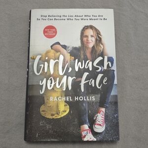 Girl, Wash Your Face - Hardback book by Rachel Hollis